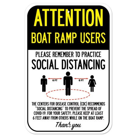 SIGNMISSION Public Safety Sign-Boat Ramp Users Practice Social Distancing, Heavy-Gauge, 12" H, A-1218-25372 A-1218-25372